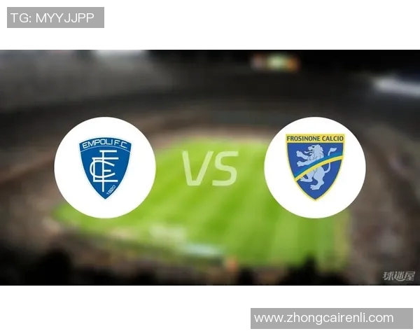 佛罗西诺主场迎战恩波利期待精彩对决与激烈竞争